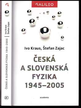 Ivo Kraus: Česká a slovenská fyzika 1945-2005
