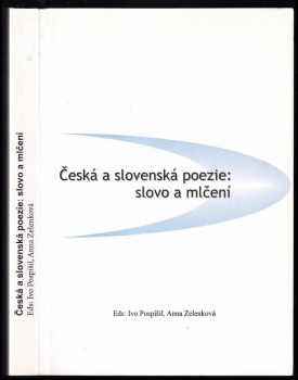 Česká a slovenská poezie: slovo a mlčení