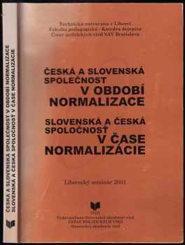 Jitka Madarásová: Česká a slovenská společnost v období normalizace