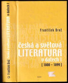 Česká a světová literatura v datech : (1800-1899) - I