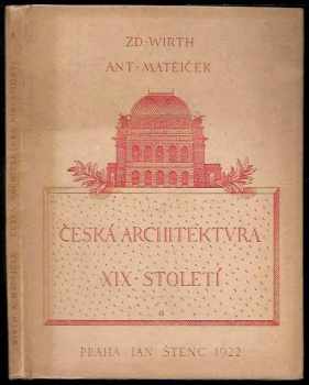 Zdeněk Wirth: Česká architektura