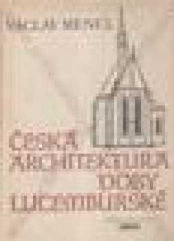 Česká architektura doby lucemburské