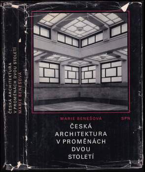 Česká architektura v proměnách dvou století