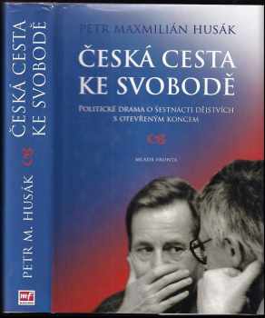 Česká cesta ke svobodě