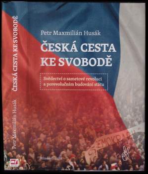 Česká cesta ke svobodě