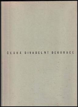Adolf Chaloupka: Česká divadelní dekorace