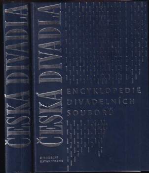 Česká divadla : encyklopedie divadelních souborů