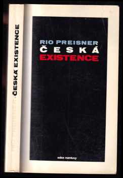 Rio Preisner: Česká existence