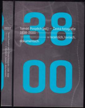 Česká fotografie 1938-2000 v recenzích, textech, dokumentech