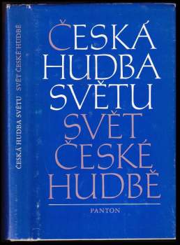 Česká hudba světu-svět české hudbě