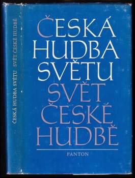 Česká hudba světu-svět české hudbě