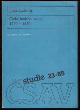 Jitka Ludvová: Česká hudební teorie 1750-1850