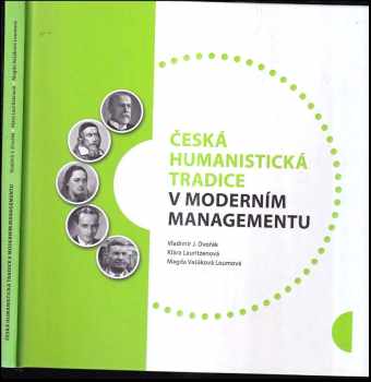 Vladimír Josef Dvořák: Česká humanistická tradice v moderním managementu