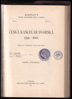Karel Stloukal: Česká kancelář dvorská 1599-1608