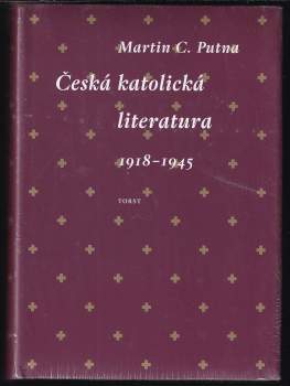 Martin C Putna: Česká katolická literatura v kontextech