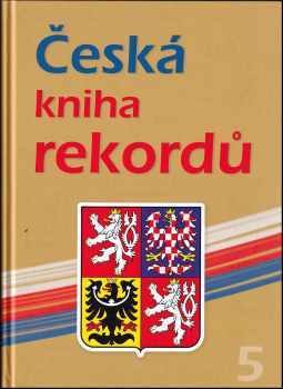 Miroslav Marek: Česká kniha rekordů 5