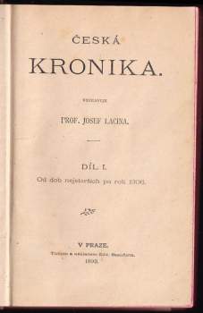 Josef Lacina: Česká kronika. Díl 1