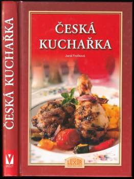 Jana Frolíková: Česká kuchařka