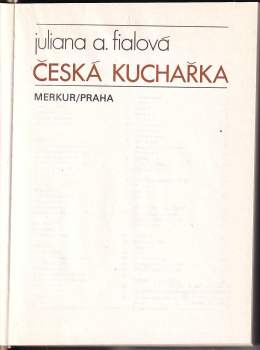 Juliana Anna Fialová: Česká kuchařka