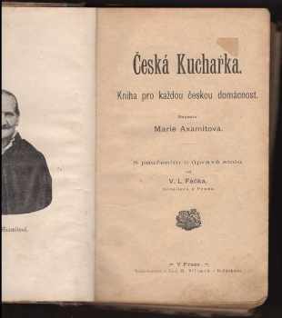 Marie Axamitová: Česká kuchařka : kniha pro každou českou domácnost