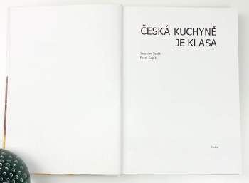 Jaroslav Sapík: Česká kuchyně je klasa