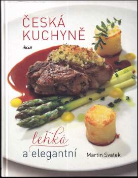 Česká kuchyně - lehká a elegantní