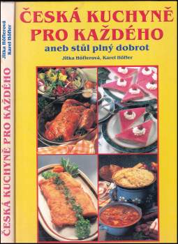 Česká kuchyně pro každého, aneb, Stůl plný dobrot