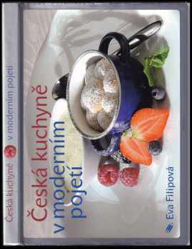 Eva Filipová: Česká kuchyně v moderním pojetí