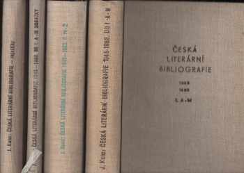 Jaroslav Kunc: Česká literární bibliografie 1945-1963 : (soupis článků, statí a kritik z knižních publikací a periodického tisku let 1945-1963 o dílech soudobých českých spisovatelů) (4 svazky)