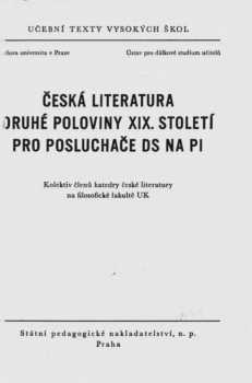 Česká literatura druhé poloviny XIX. století pro posluchače DS na PI