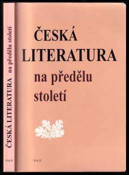 Petr Čornej: Česká literatura na předělu století