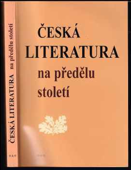 Petr Čornej: Česká literatura na předělu století