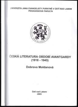 Česká literatura období avantgardy (1918-1945)