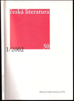 Česká literatura, ročník 50, 1/2002