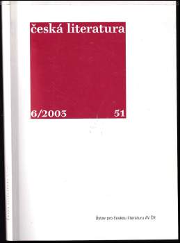 Česká literatura, ročník 51, 6/2003