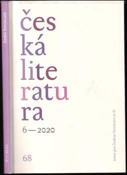 Česká literatura, ročník 68, 6/2020