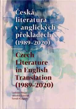 Česká literatura v anglických překladech (1989-2020)