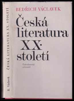 Česká literatura XX. století - Bedřich Václavek (1974, Československý spisovatel) - ID: 64851
