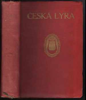 Česká lyra : Nárys české lyriky novodobé