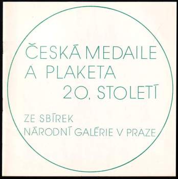 Česká medaile a plaketa 20. století