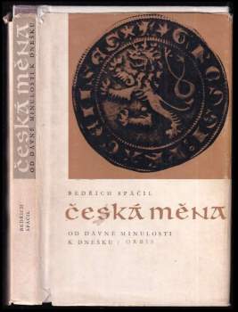 Bedřich Spáčil: Česká měna
