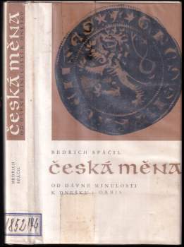Bedřich Spáčil: Česká měna