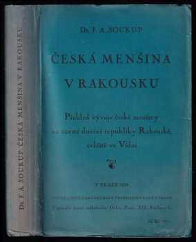 František Alois Soukup: Česká menšina v Rakousku