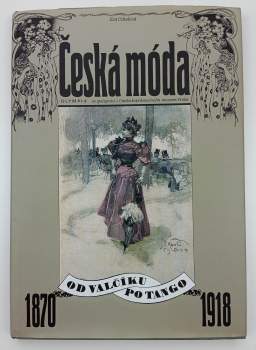 Česká móda 1870-1918