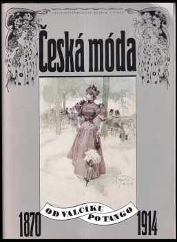 Česká móda 1870-1918