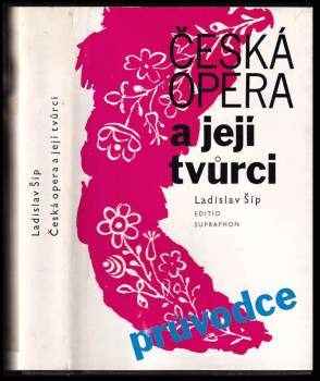 Česká opera a její tvůrci