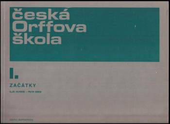 Ilja Hurník: Česká Orffova škola I. - II.