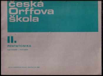 Ilja Hurník: Česká Orffova škola