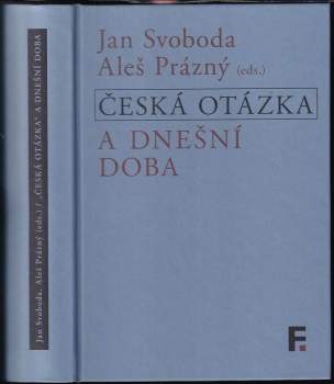 Tomáš Garrigue Masaryk: Česká otázka a dnešní doba