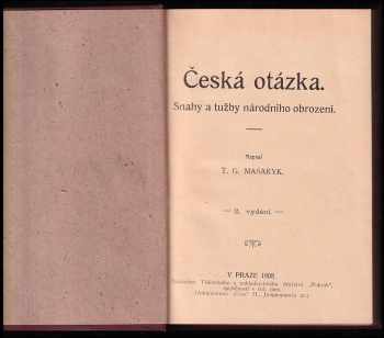 Tomáš Garrigue Masaryk: Česká otázka